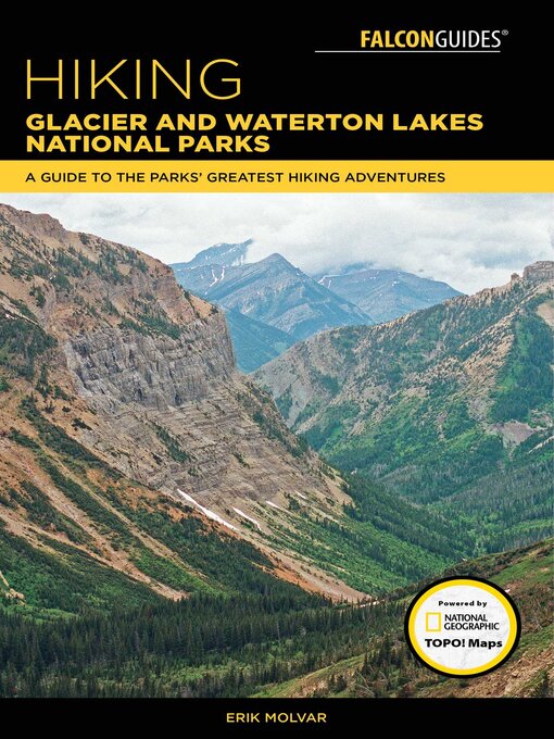 Title details for Hiking Glacier and Waterton Lakes National Parks by Erik Molvar - Available
